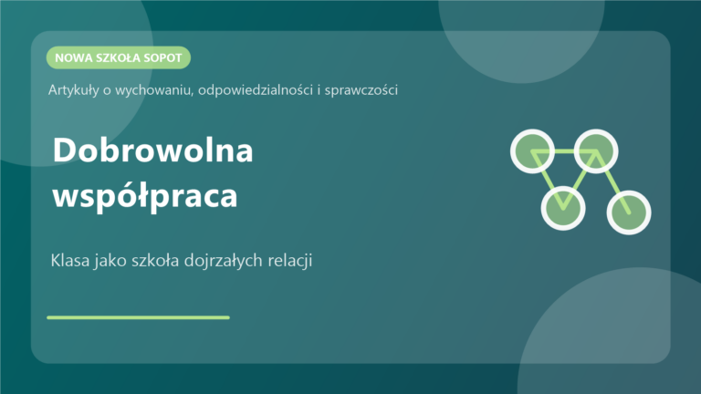 Dobrowolna współpraca zamiast przymusu: jak klasa uczy dojrzałych relacji