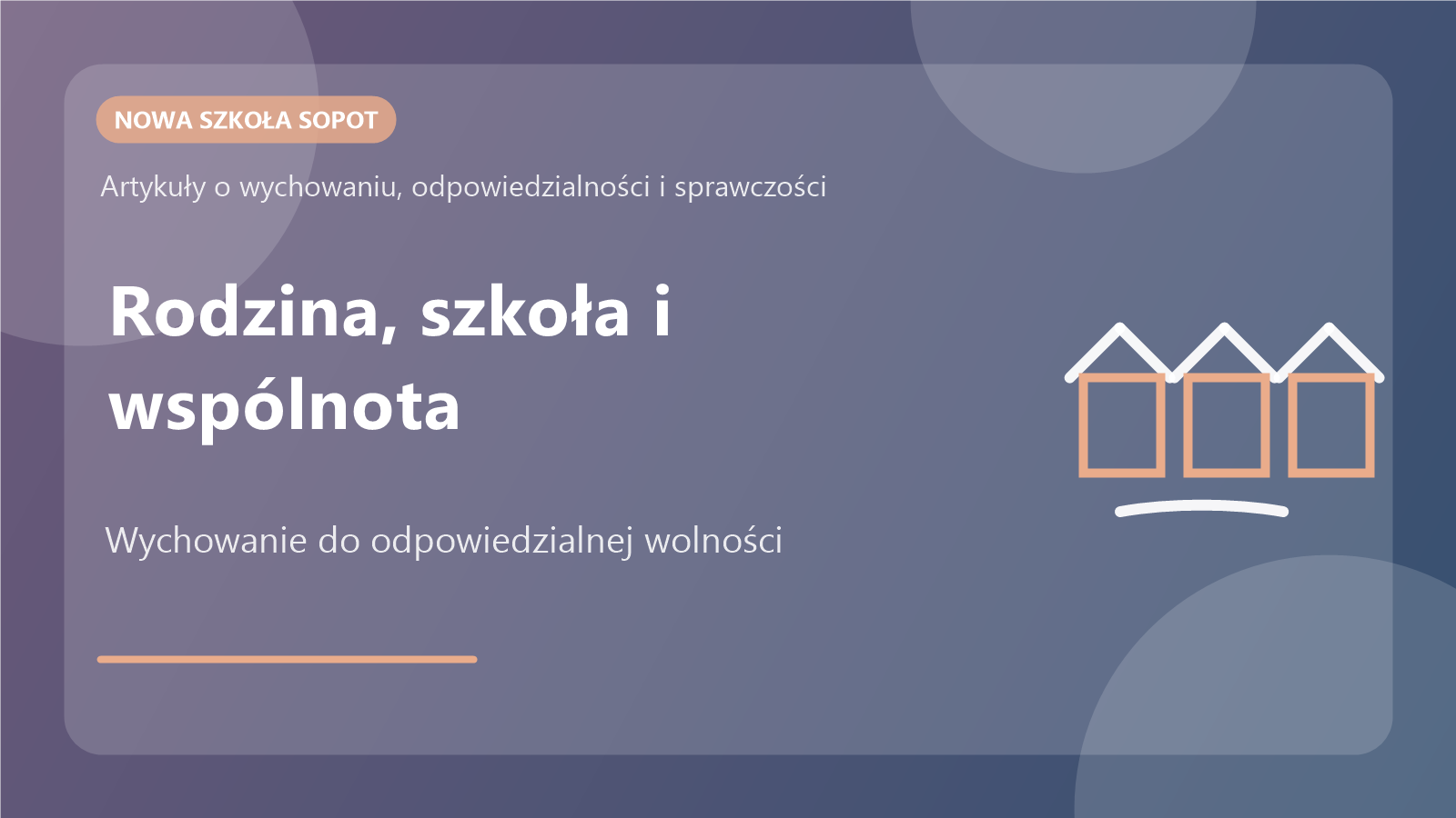 Rodzina, szkoła i wspólnota: kto naprawdę wychowuje dziecko do wolności